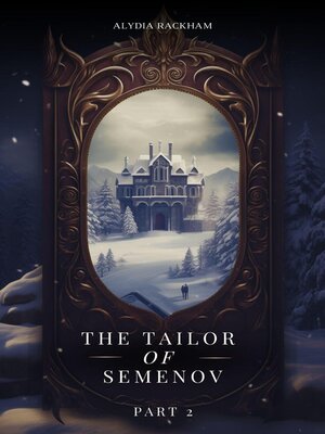 cover image of The Tailor of Semenov--Part Two